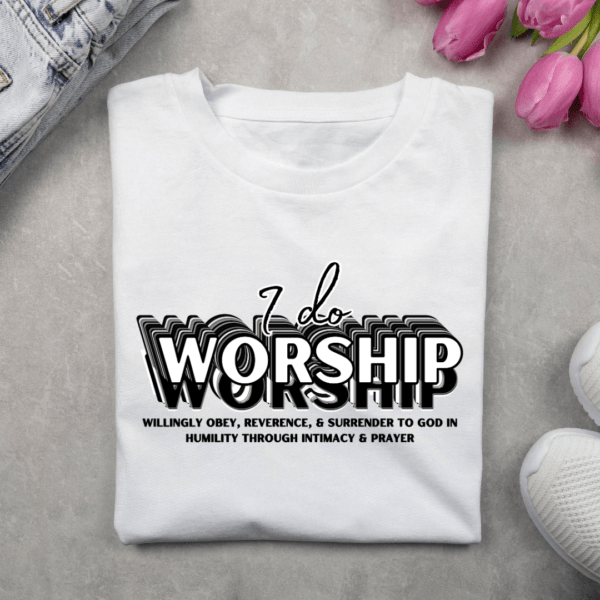 “I Do Worship" Unisex Tee